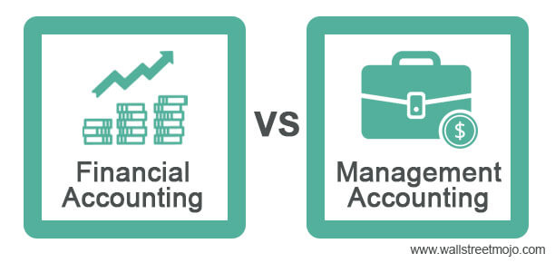 Financial Accounting vs Management Accounting