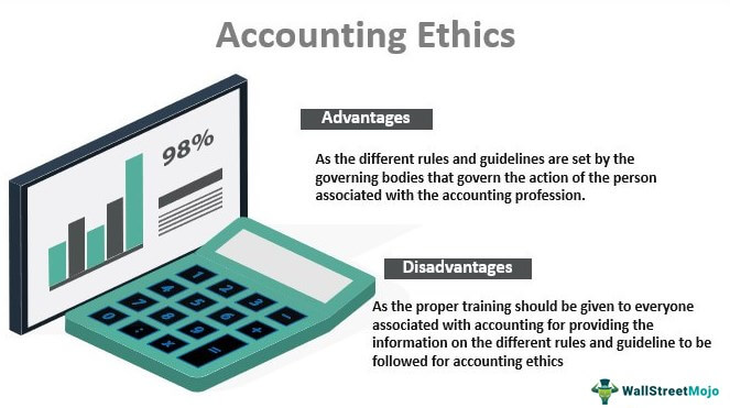 Accounting Ethics Advantages and Disadvantages