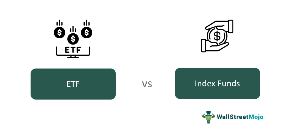 ETF vs Index Funds