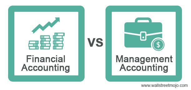Financial Accounting vs Management Accounting