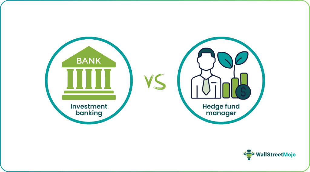 Investment Banking vs Hedge Fund
