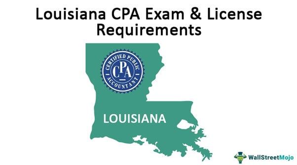 Louisiana CPA Exam and License Requirements
