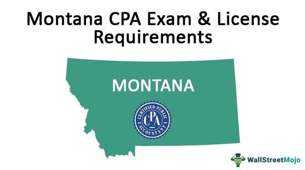 Montana CPA Exam and License Requirements