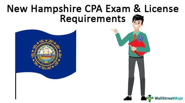 New Hampshire CPA Exam and License Requirements