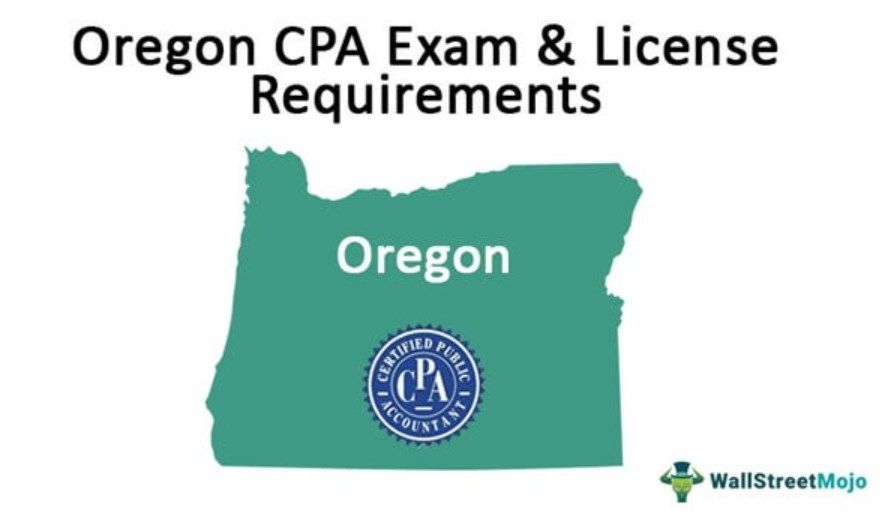 Oregon CPA Exam and License Requirements