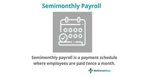 Semimonthly Payroll
